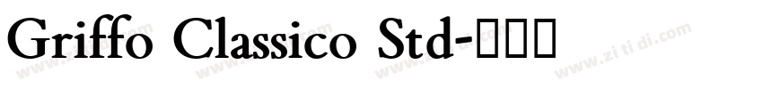 Griffo Classico Std字体转换 Griffo Classico Std字体转换